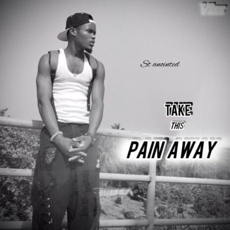 Take this pain away | Boomplay Music