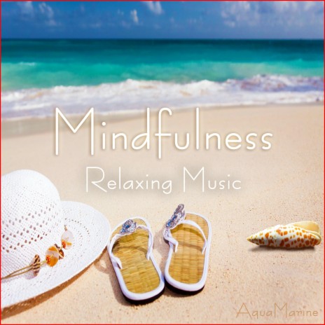 Mindfulness | Boomplay Music