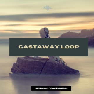 Castaway Loop