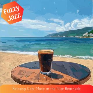 Relaxing Cafe Music at the Nice Beachside