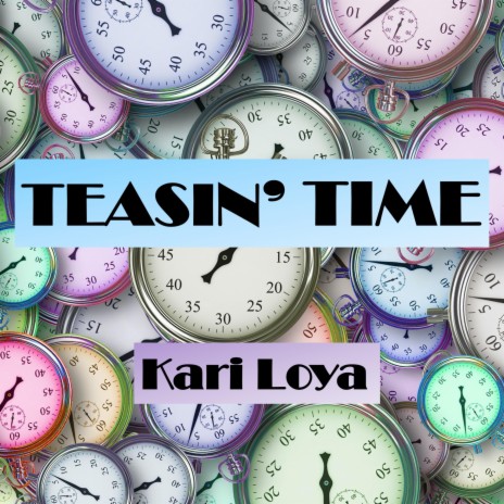 Teasin' Time | Boomplay Music