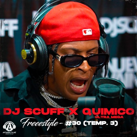 Freestyle #30 (temp. 3) ft. Quimico Ultra Mega | Boomplay Music