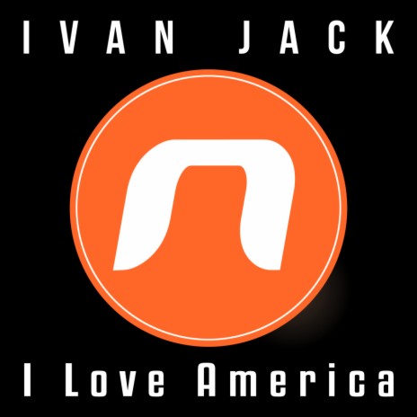 I Love America (Original Mix)