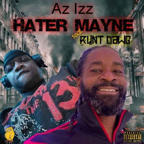 Hater Mayne (feat. Runt Dawg) | Boomplay Music