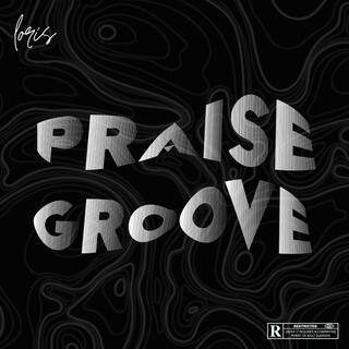 Praise Groove