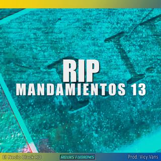 Rip Mandamientos 13