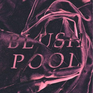 Blush Pool