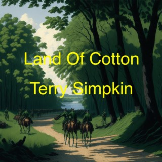 Land Of Cotton