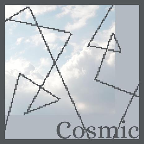 Cosmic | Boomplay Music