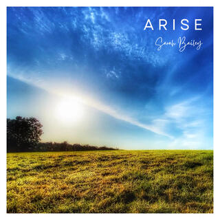 Arise