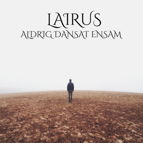 Aldrig Dansat Ensam | Boomplay Music