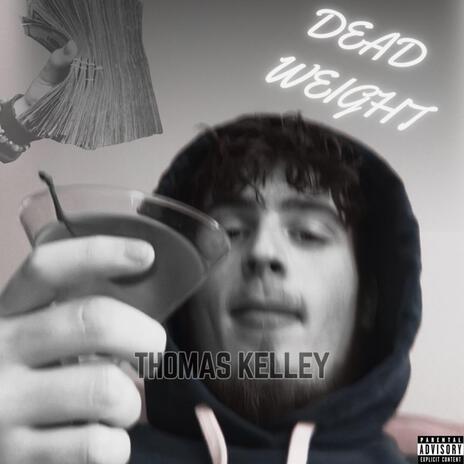 Dead Weight | Boomplay Music