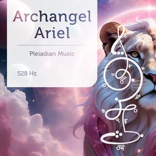 Archangel Ariel 528 Hz