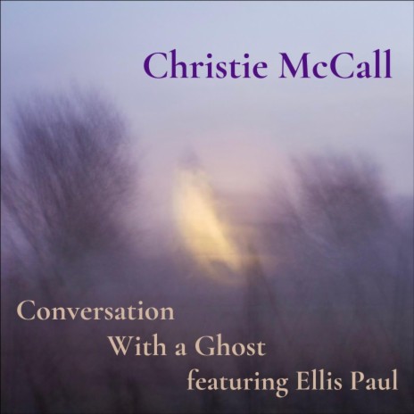 Conversation with a Ghost (feat. Ellis Paul) | Boomplay Music