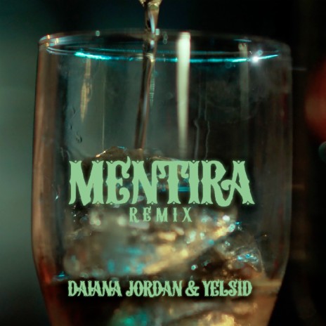 Mentira (Remix) ft. Yelsid | Boomplay Music