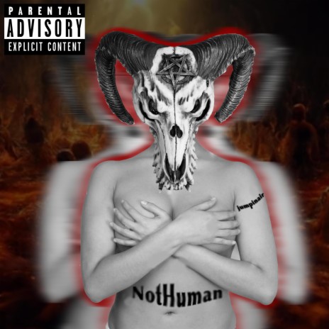 NotHuman | Boomplay Music