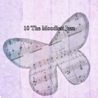 10 The Moodiest Jazz