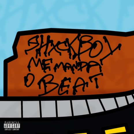 ShxckBoy Me Manda o Beat ft. Prod. Shxckboy | Boomplay Music