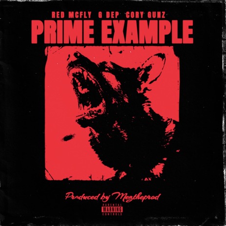 Prime Example ft. G Dep & Cory Gunz