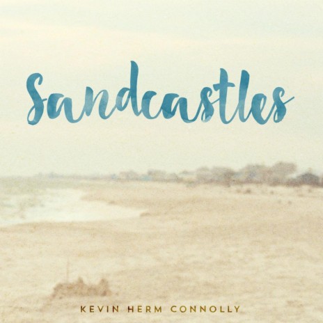 Sandcastles | Boomplay Music