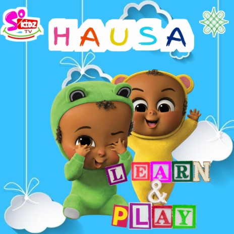 Happy & you know it Hausa