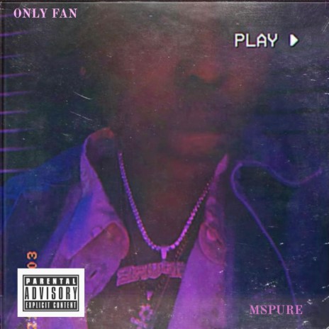 ONLY FAN | Boomplay Music