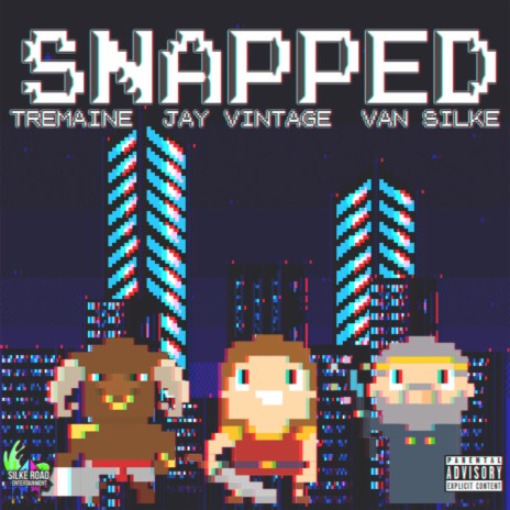 Snapped ft. Jay Vintage & Tremaine | Boomplay Music