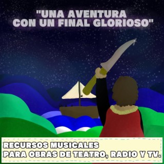 Una aventura con un final glorioso