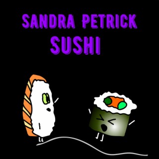 Sushi lyrics | Boomplay Music