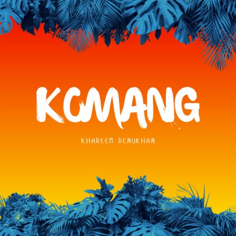 Komang | Boomplay Music