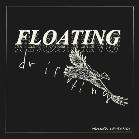 Floating, Drifting | Boomplay Music