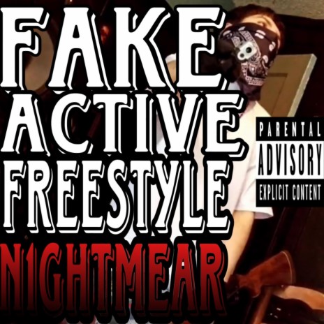 Fake Active Freestyle | Boomplay Music