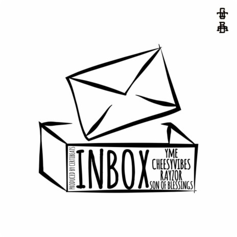 Inbox ft. Cheesy Vibes, Rayzor & SON OF BLESSING | Boomplay Music