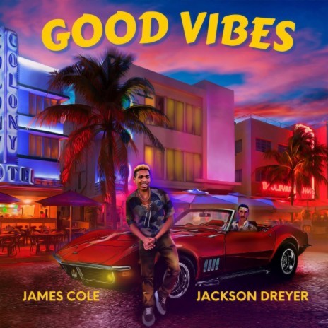 Good Vibes ft. Jackson Dreyer | Boomplay Music