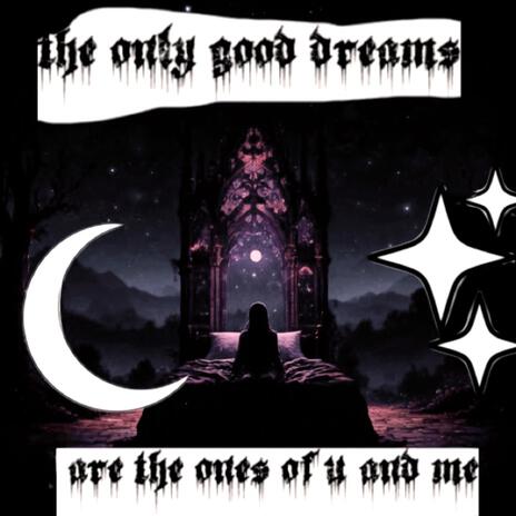 the only good dreams are the ones of u and me ft. Busby999 | Boomplay Music