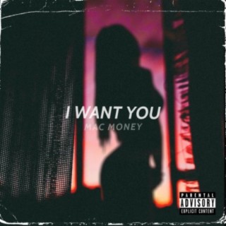 I Want You lyrics | Boomplay Music