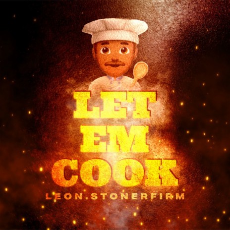 Let Em Cook | Boomplay Music