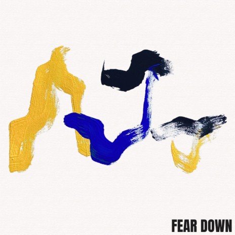 Fear Down | Boomplay Music