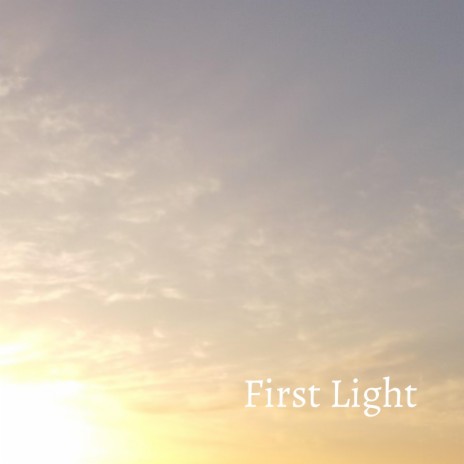 First Light