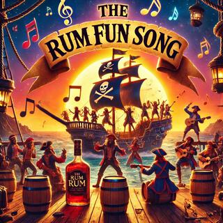 The Rum Fun Song