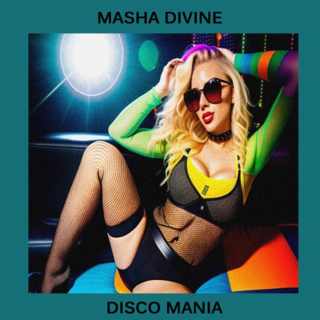 Disco Mania | Boomplay Music