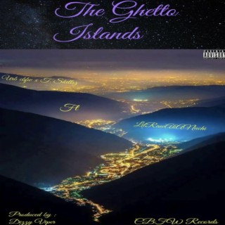 The Ghetto Islands