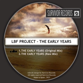The Early Years (Original Mix)