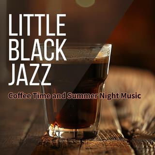 Coffee Time and Summer Night Music