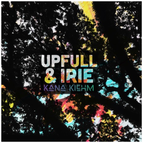 Upfull & Irie (Single) | Boomplay Music