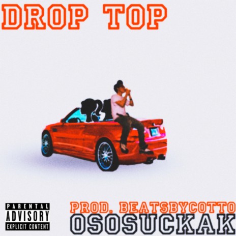 Drop Top | Boomplay Music