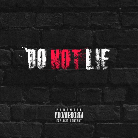 Do Not Lie ft. Lalo | Boomplay Music