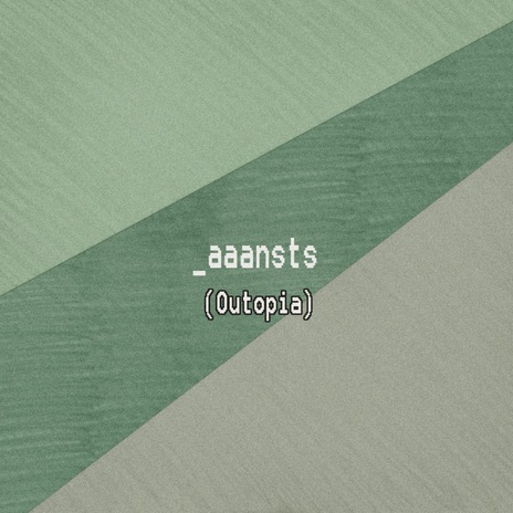 _aaansts (Outopia) | Boomplay Music