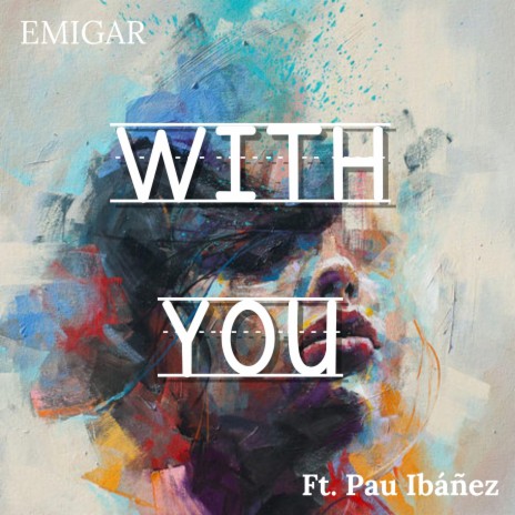 With you (Radio Edit) ft. Pau Ibañez | Boomplay Music