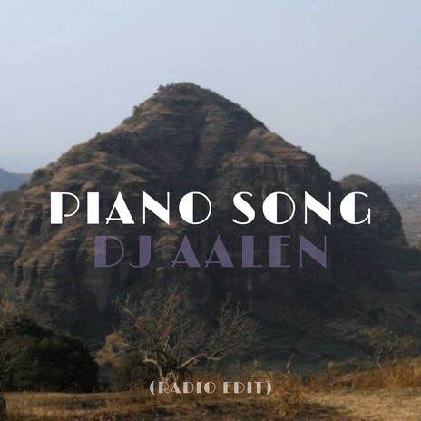 Piano Song (Radio Edit) | Boomplay Music